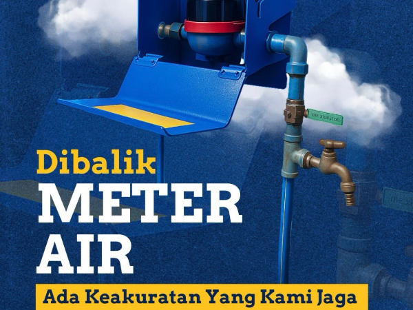 Di Balik Meter Air, Tugu Tirta Jaga Keakuratan Pencatatan